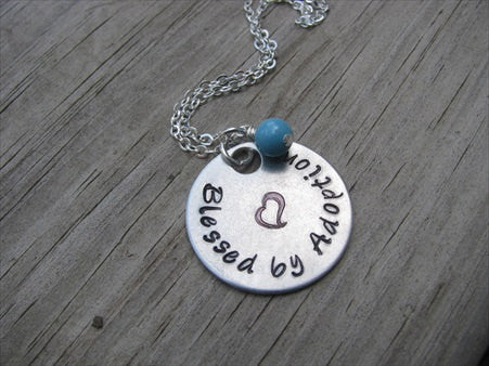 Adoption Necklace- "Blessed by Adoption" with Heart  - Hand-Stamped Necklace with an accent bead of your choice