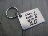 Aunt Keychain, "When a child is born, so is an Aunt"  - Hand Stamped Metal Keychain