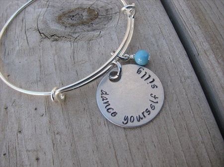 Dancer's Bracelet- "dance yourself silly" - Hand-Stamped Bracelet- Adjustable Bangle Bracelet with an accent bead of your choice