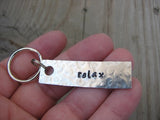 Relax Inspiration Keychain - "relax" - Hand Stamped Metal Keychain- small, narrow keychain