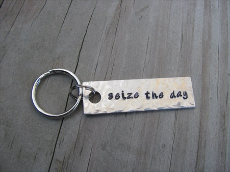 Seize the Day Inspiration Keychain - "seize the day"  - Hand Stamped Metal Keychain- small, narrow keychain