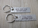Keychain Set- Inspirational Keychains- Hand-Stamped Keychain set- "you are my sunshine" and "my only sunshine"- Metal, Textured Keychains - Hand Stamped Metal Keychains