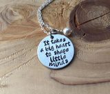 Teacher's Necklace- "It takes a big heart to shape little minds" with an accent bead in your choice of colors