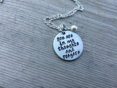 Quote Necklace- "you are in my thoughts and prayers" with an accent bead of your choice