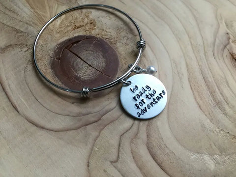 Quote Bracelet- "be ready for the adventure" with an accent bead of your choice