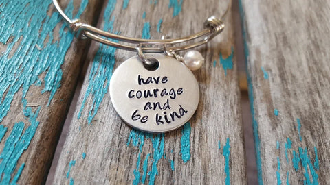 Quote Bracelet- "have courage & be kind" with an accent bead of your choice