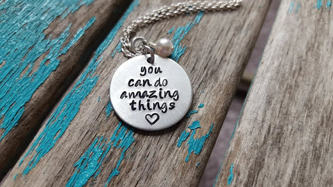 Inspiration Necklace- "you can do amazing things" with an accent bead of your choice