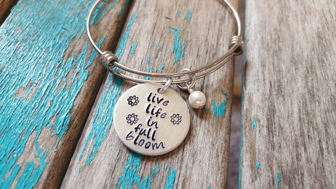 Quote Bracelet- "live life in full bloom" with an accent bead of your choice