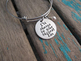 Quote Bracelet- "I'll always be your biggest fan" with an accent bead of your choice
