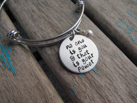 Quote Bracelet- "no one is you & that is your power" with an accent bead of your choice