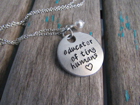 Quote Necklace- "educator of tiny humans" with an accent bead of your choice
