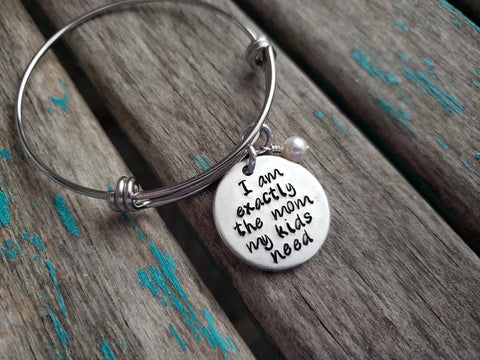 Quote Bracelet- "I am exactly the mom my kids need" with an accent bead of your choice