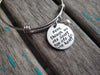 Quote Bracelet- "even though we are apart you are in my heart" with an accent bead of your choice