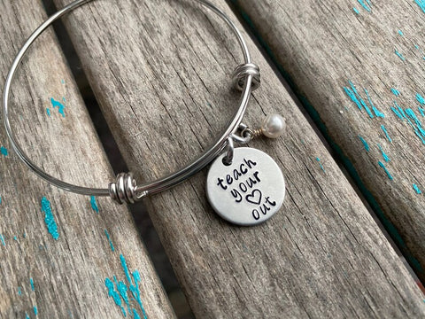 Quote Bracelet- Hand-Stamped Bracelet- "teach your ♥ out" with an accent bead of your choice