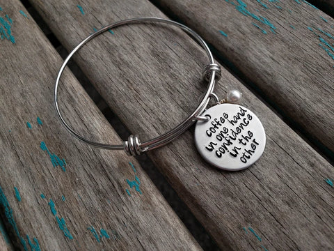 Quote Bracelet- "coffee in one hand confidence in the other" with an accent bead of your choice