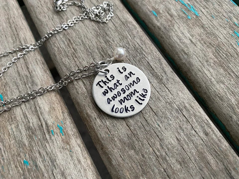 Awesome Mom Necklace- Hand-Stamped Necklace "This is what an awesome mom looks like" and with an accent bead in your choice of colors