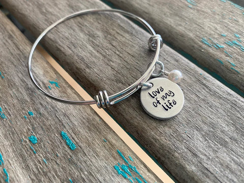 Quote Bracelet- Hand-Stamped Bracelet- "love of my life" with an accent bead of your choice