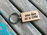 Quote Keychain- "one day at a time" -Wood Keychain