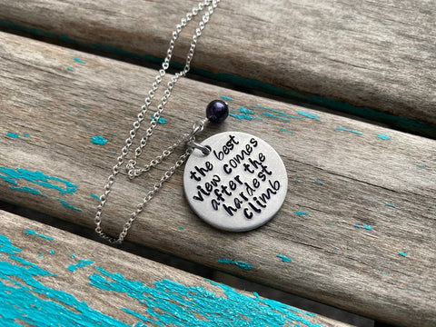 Inspiration Necklace- Hand-Stamped Necklace "the best view comes after the hardest climb" with an accent bead in your choice of colors