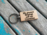 Quote Keychain- "My greatest blessings call me Grandma" -Wood Keychain