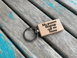 Quote Keychain- "My greatest blessings call me Nana" -Wood Keychain