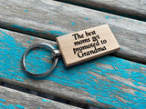 Quote Keychain- "The best moms get promoted to Grandma" -Wood Keychain