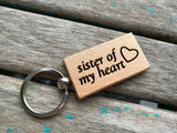 Quote Keychain- "sister of my heart" -Wood Keychain