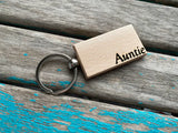Quote Keychain- "Auntie" -Wood Keychain