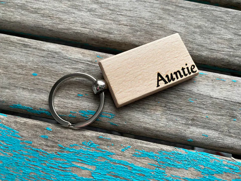 Quote Keychain- "Auntie" -Wood Keychain