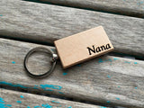 Quote Keychain- "Nana" -Wood Keychain