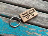 Quote Keychain- "Always sisters forever friends" -Wood Keychain