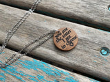 Friendship Inspiration Necklace- "you are the sister I got to choose" -Wood Necklace