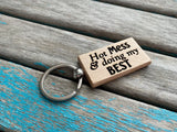 Quote Keychain- "Hot Mess & doing my BEST" -Wood Keychain