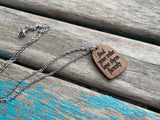 Quote Inspiration Necklace- "find your tribe love them fiercely" -Wood Necklace