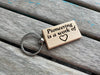 Quote Keychain- "Pioneering is a work of ♥" -Wood Keychain