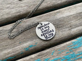 Inspirational Quote Necklace: "Grandma is my name spoiling is my game"