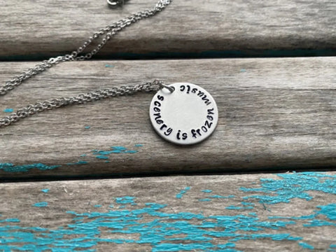 Inspirational Quote Necklace: "scenery is frozen music"