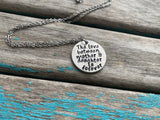Inspirational Quote Necklace: "The love between mother & daughter is forever"