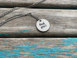 Inspirational Quote Necklace: "feel good"
