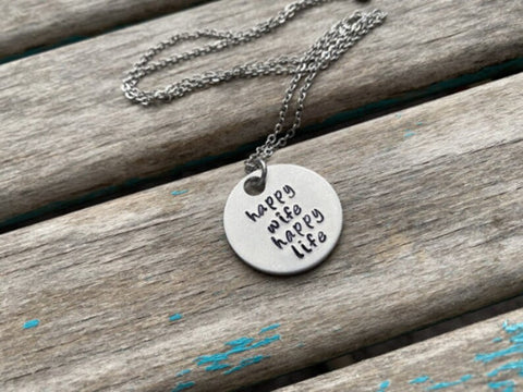 Inspirational Quote Necklace: "happy wife happy life"