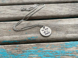 Inspirational Quote Necklace: "be one of a kind"