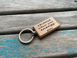 Quote Keychain- "choose where your energy goes" -Wood Keychain