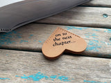 Heart Corner Bookmark - "on to the next chapter..." Pumpkin