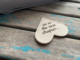 Heart Corner Bookmark - "on to the next chapter..." Cream
