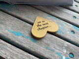 Heart Corner Bookmark - "on to the next chapter..." Mustard Yellow