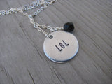 Quote Necklace- Hand-Stamped Necklace "LOL" with an accent bead in your choice of colors