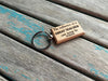 Quote Keychain- "The influence of a GREAT TEACHER can never be erased" -Wood Keychain