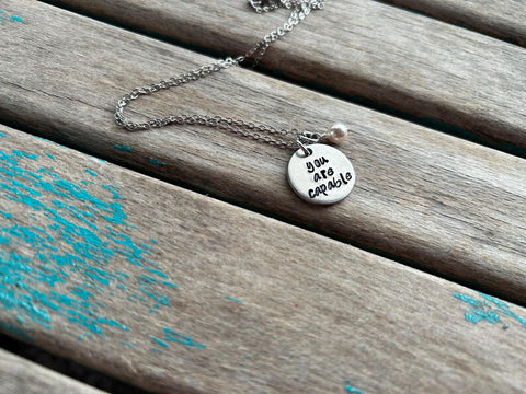 Inspiration Necklace "you are capable" with an accent bead in your choice of colors