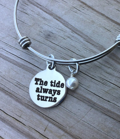 Inspirational Bangle Bracelet: "The tide always turns" Charm with pearl
