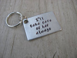 Keychain Set- Mother in Law Gifts- "Thank you for raising the man of my dreams" and "I'll take care of her always" - Hand Stamped Metal Keychains